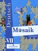 Deutsch Mosaik VII: Arbeitsbuch / Немецкий язык Мозаика Рабочая тетрадь 7 класс Издательство: Просвещение, 2007 г Мягкая обложка, 128 стр ISBN 5-09-015782-0 Тираж: 10000 экз Формат: 84x108/16 (~205х290 мм) инфо 5934l.