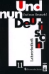 Und nun Deutsch! Lehrerbeiheft 11 Klasse Издательство: Просвещение Мягкая обложка, 80 стр ISBN 5-09-010198-1 Тираж: 10000 экз Формат: 60x90/16 (~145х217 мм) инфо 8850n.
