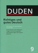 Richtiges und gutes Deutsch: Worterbuch der sprachlichen Zweifelsfalle Серия: Duden инфо 9731n.