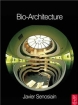Bio-Architecture Издательство: Architectural Press, 2003 г Мягкая обложка, 240 стр ISBN 0750656042 инфо 10004n.